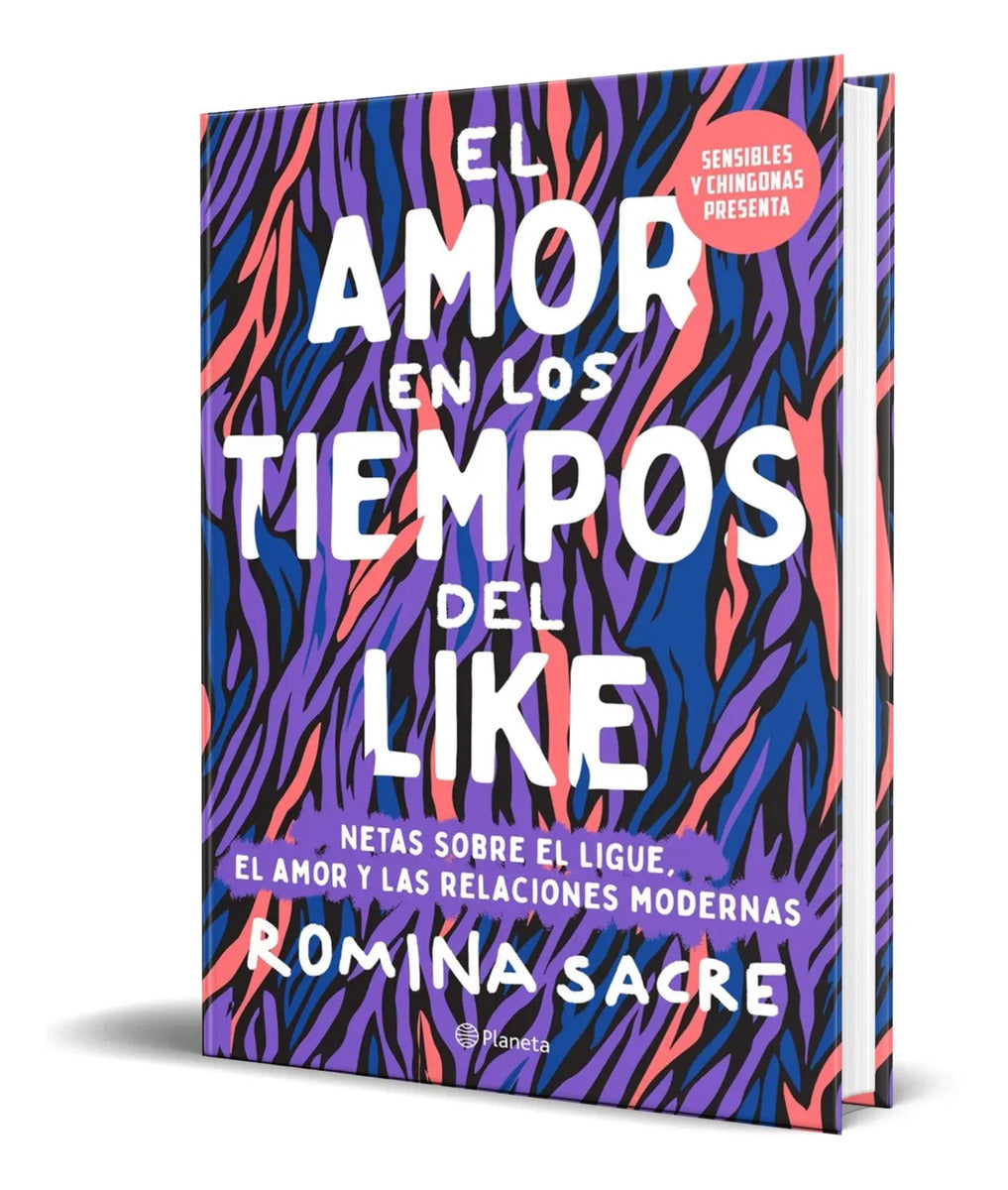 Portada de Libro El Amor En Los Tiempos Del Like [ Original ]