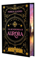 Portada de La Academia Vol. 2 Aurora [ Nerea Llanes ] Novela Juvenil