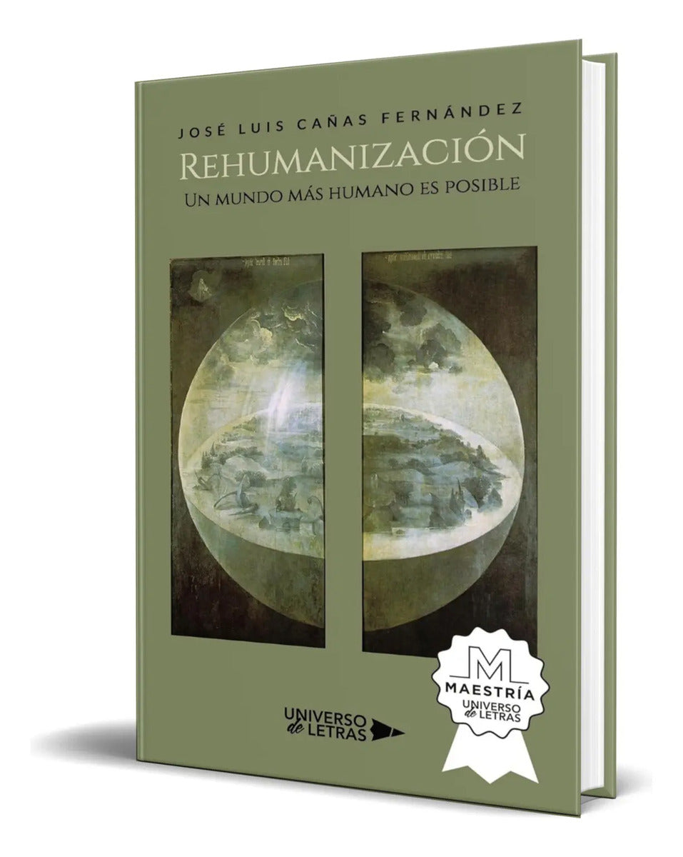 Portada de Libro Rehumanización Un Mundo Más Humano Es Posible Original