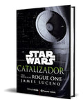 Portada de Libro Star Wars Rogue One Catalyst [ James Luceno ] Original