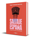 Portada de Libro Salvaje España [ Angel Antonio Herrera ] Original