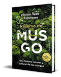 Portada de Libro Reserva De Musgo [ Robin Wall Kimmerer ] Original