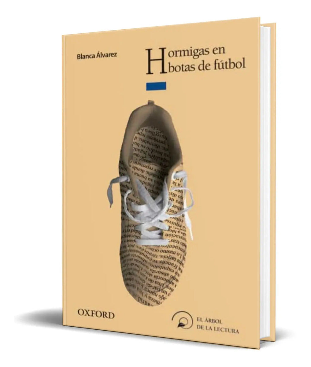 Portada de Hormigas En Botas De Futbol [ Blanca Alvarez ] Original