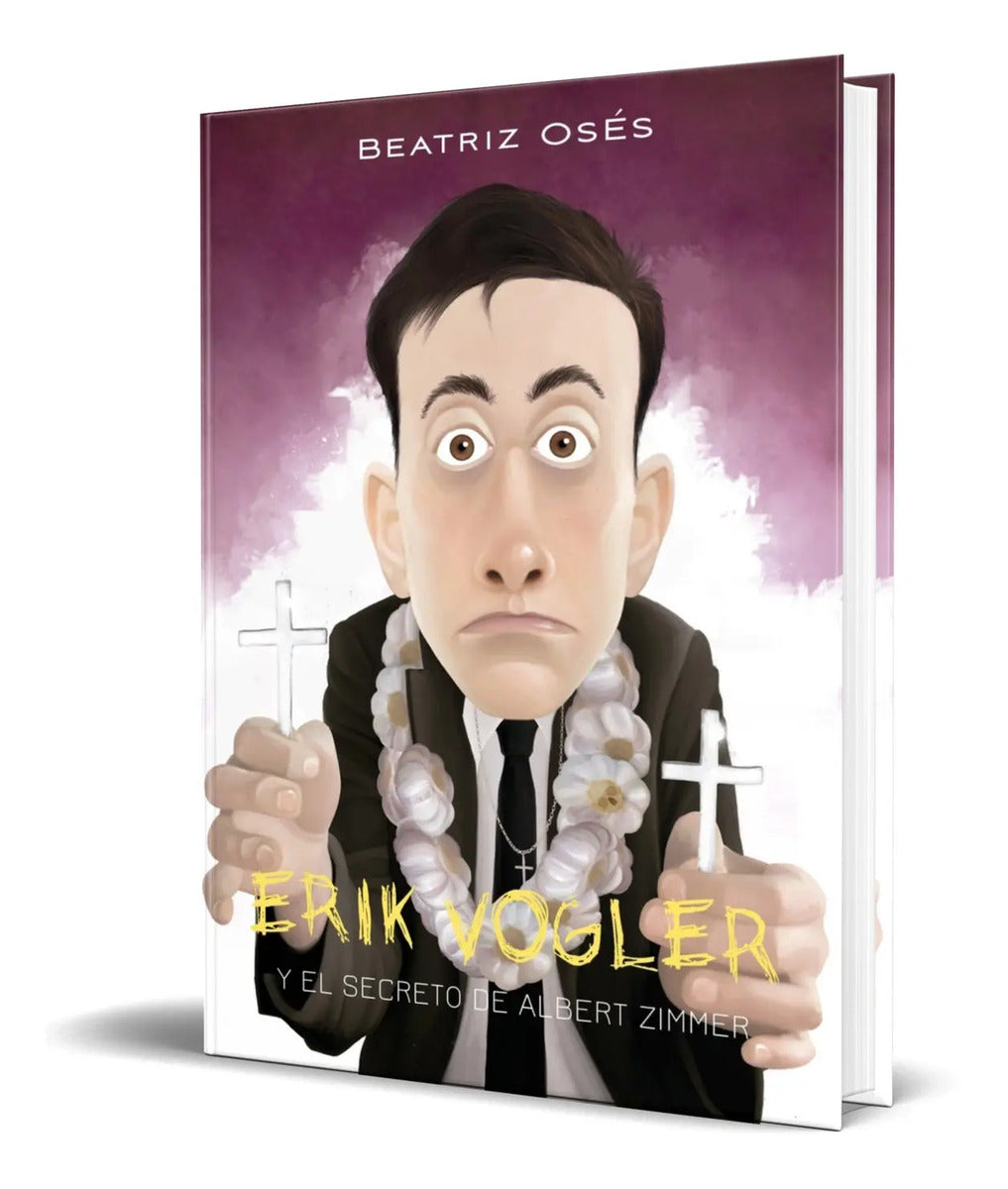 Portada de Libro Erik Vogler 6 [ El Secreto De Albert Zimmer ] Original