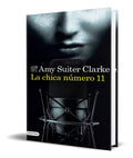Portada de Libro La Chica Número 11 [ Amy Suiter Clarke ] Original
