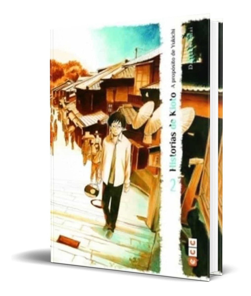 Portada de Libro Historias De Kioto [ A Propósito De Yukichi ] Original