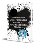 Portada de Libro Ayer, Presuntos Asesinos [ Hoy, Demócratas Progres ]