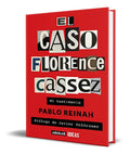 Portada de Libro El Caso Florence Cassez [ Mi Testimonio ] Original
