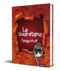 Portada de Libro La Guardiana [ Tanya Huff ] Original