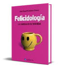 Portada de Libro Felicidologia [ La Ciencia De La Felicidad ] Original