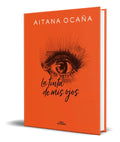 Portada de Libro La Tinta De Mis Ojos [ Aitana Ocaña ] Original