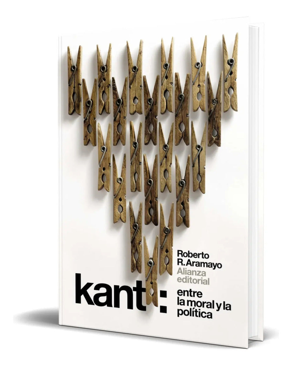 Portada de Libro Kant: Entre La Moral Y La Politica [ Original ]