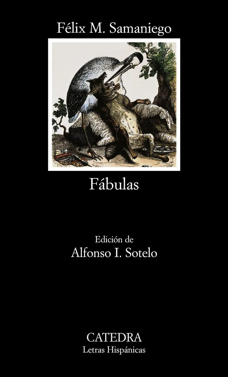 Portada de Fábulas, De Samaniego, Félix María. Letras Hispánicas Editorial Cátedra, Tapa Blanda En Español, 2005