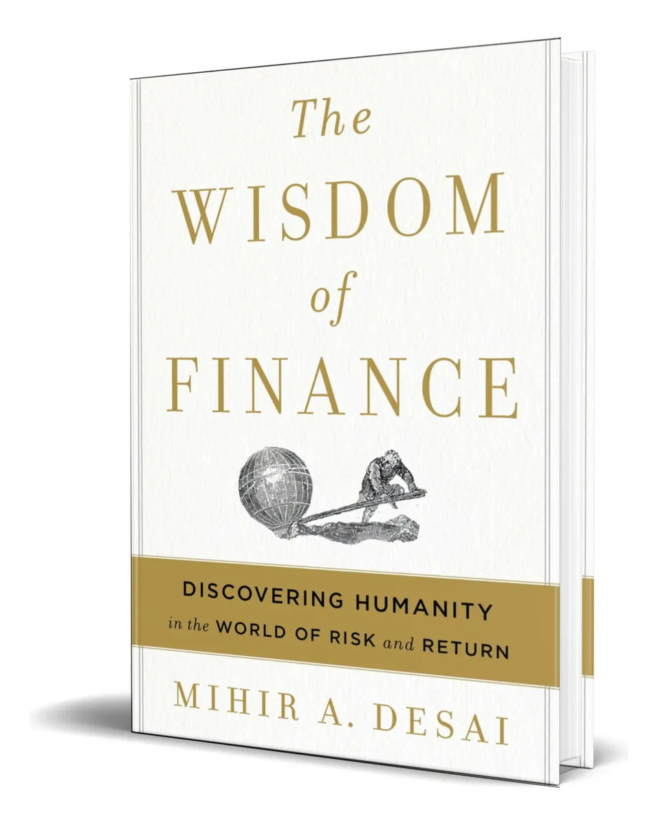 Portada de Libro The Wisdom Of Finance [ Mihir Desai ] Original