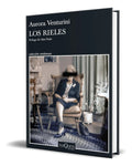 Portada de Libro Los Rieles [ Aurora Venturini ] Original