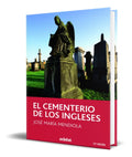 Portada de El Cementerio De Los Ingleses [ Jose Mendiola ] Original