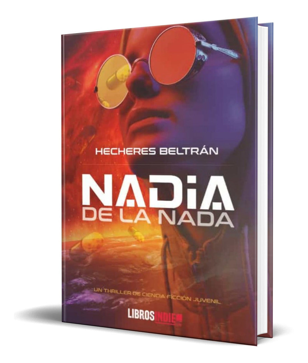 Portada de Libro Nadia De La Nada [ Hecheres Beltran ] Original
