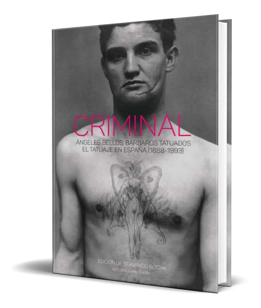 Portada de Libro Criminal [angeles Bellos, Barbaros Tatuados ] Original
