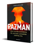 Portada de Libro Pazman [ Una Ficción Histórica De Quienes Lucharon ]