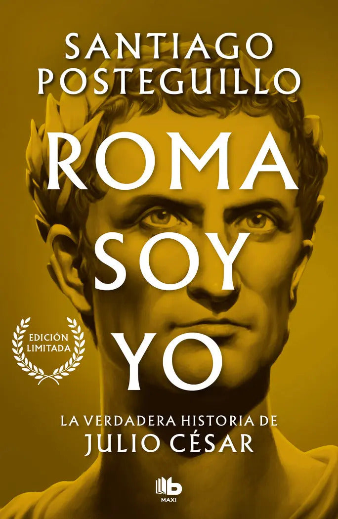 Portada de Libro Roma Soy Yo [ Santiago Posteguillo ] Original, De Santiago Posteguillo. Editorial B De Bolsillo, Tapa Bland…