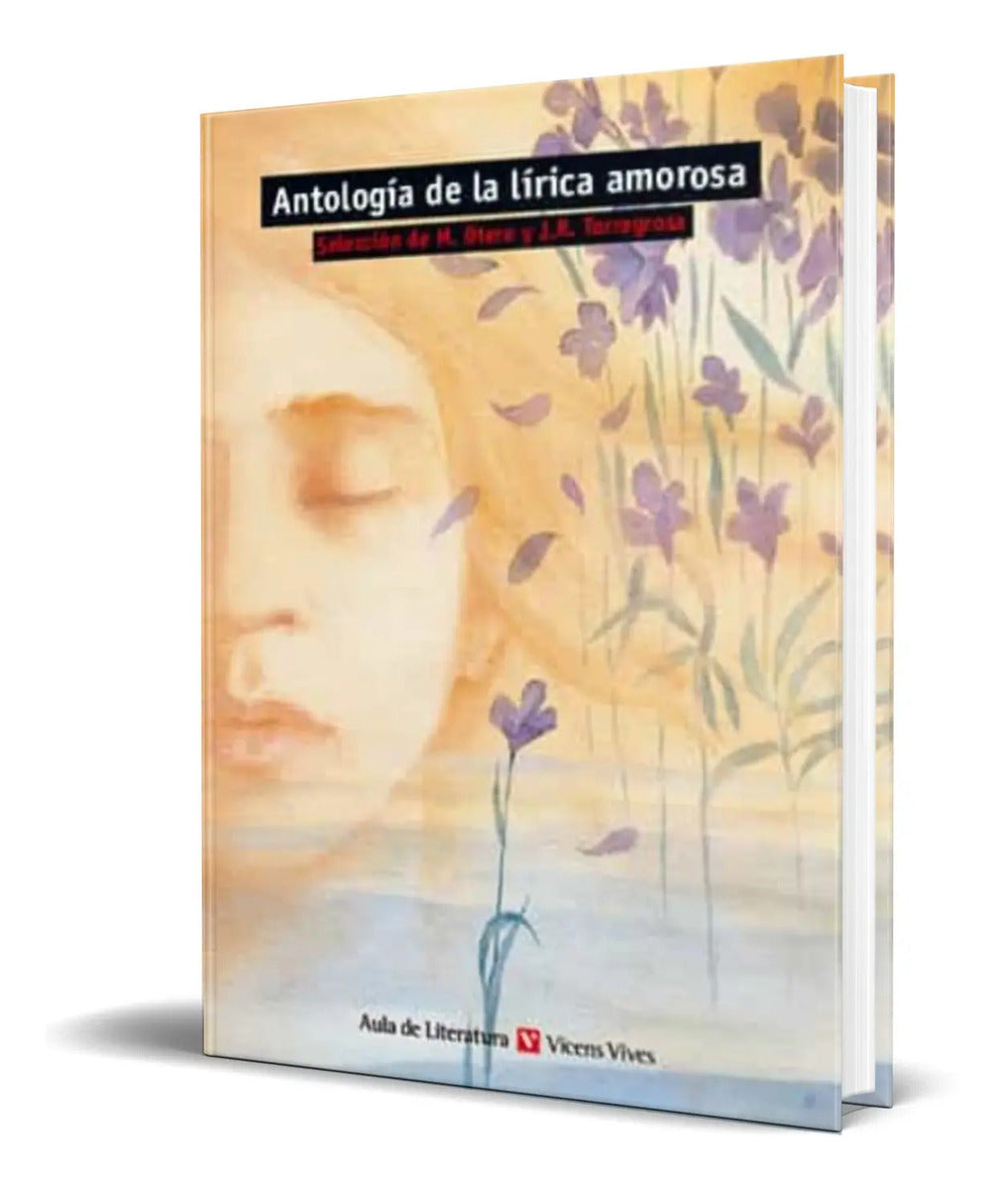 Portada de Libro Antologia De La Lirica Amorosa [ Original ]