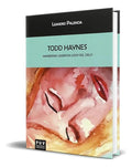 Portada de Libro Todd Haynes [ Manierismo Queer En Lejos Del Cielo ], De Leandro Palencia Galán. Editorial Publicacions De L…