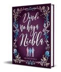 Portada de Libro Donde No Haya Niebla [ Beatriz Esteban ] Original