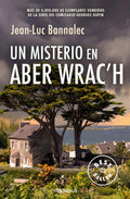 Portada de Un Misterio En Aber Wrac'h (comisario Dupin 11), De Bannalec, Jean-luc. Comisario Georges Dupin, Vol. 1. Editoria…