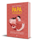 Portada de Libro Papa, Tu Puedes [ Javier Serrano ] Original