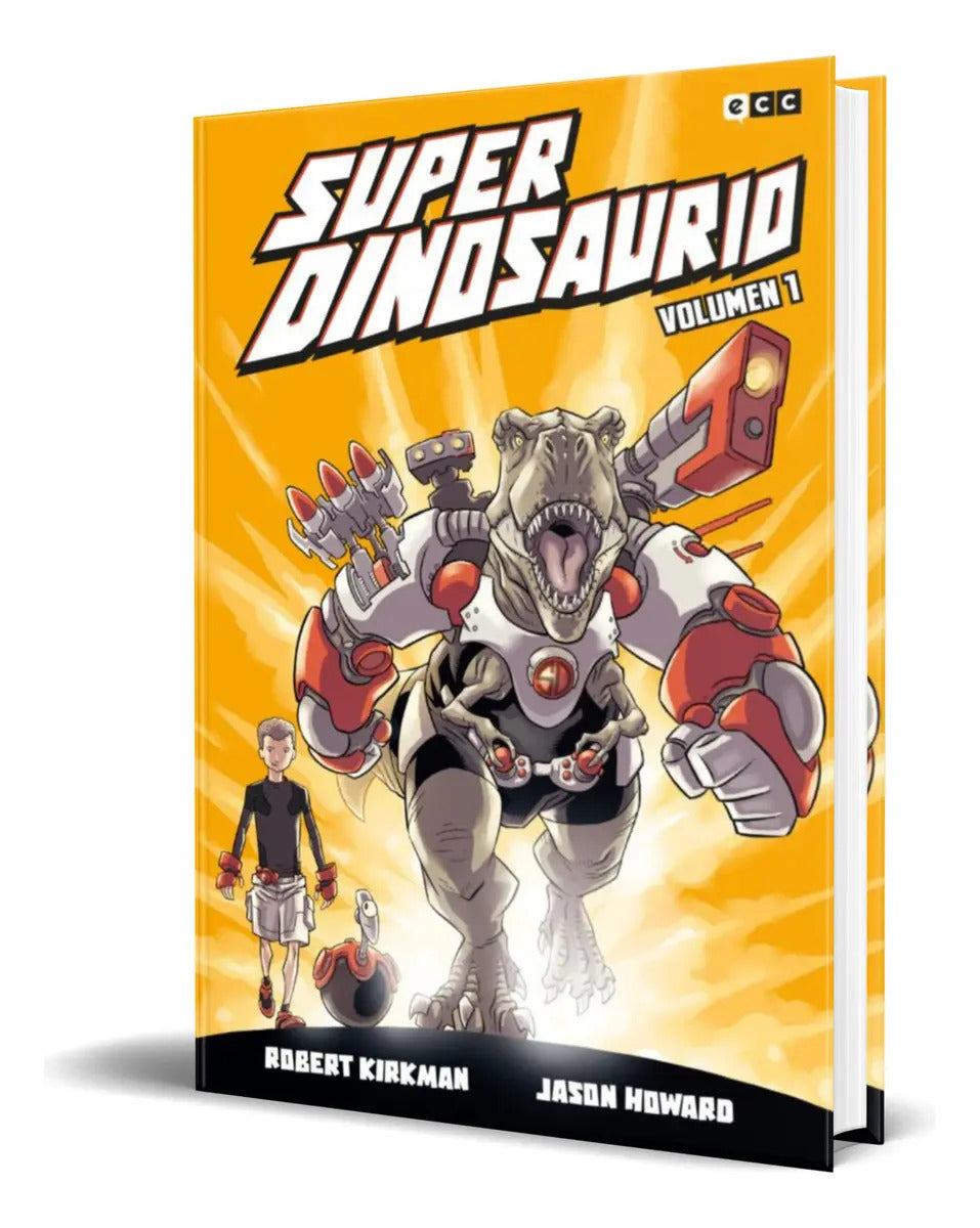 Portada de Libro Superdinosaurio Vol.1 [ Robert Kirkman ] Original, De Robert Kirkman., Vol. 1. Editorial Ecc, Tapa Dura En…