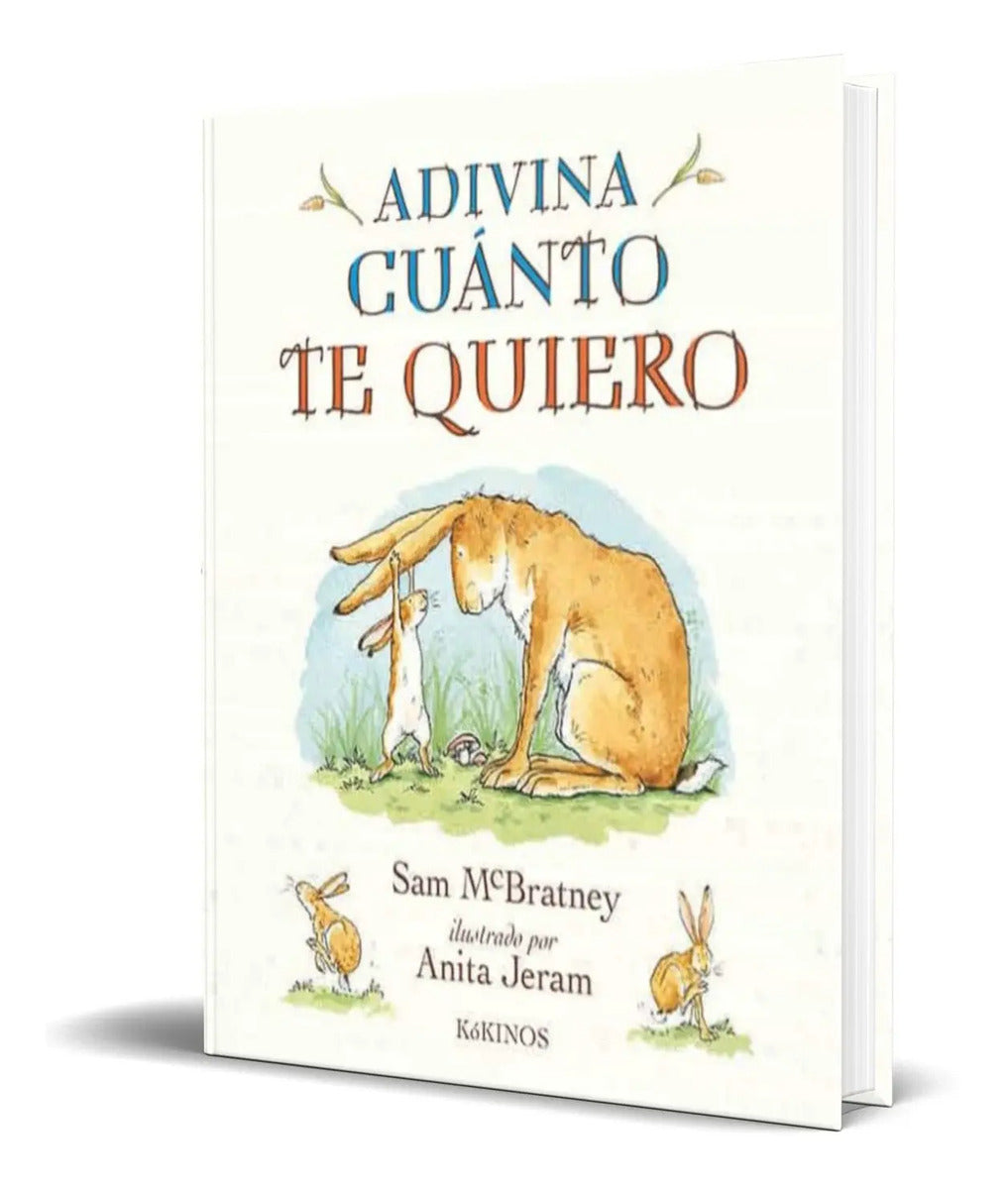 Portada de Libro Adivina Cuánto Te Quiero [ Sam Mcbratney ] Original