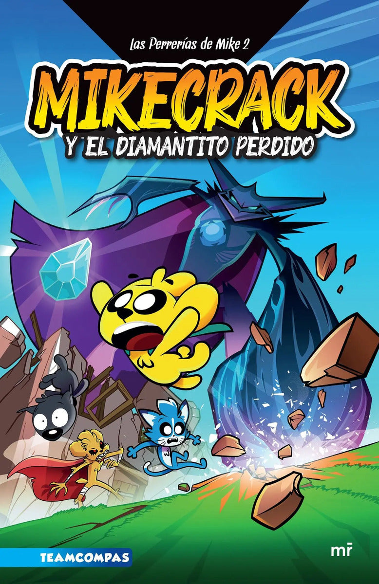Portada de Las Perrerías De Mike 2. Mikecrack En Busca Del Diamantito Perdido, De Mikecrack. Serie Las Perrerías De Mike, Vo…