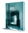 Portada de Libro Sobre Heroes Y Tumbas - Ernesto Sabato [ Original ]