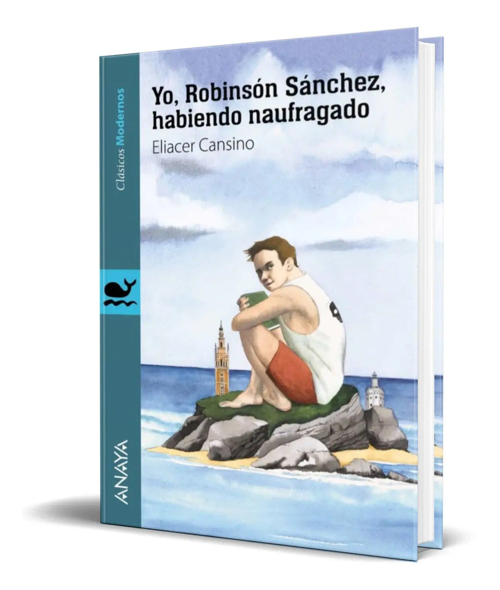 Portada de Libro Yo, Robinsón Sánchez, Habiendo Naufragado [ Original]