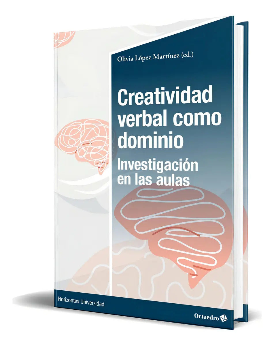 Portada de Libro Creatividad Verbal Como Dominio [ Original ], De Olivia López Martínez. Editorial Octaedro, S.l., Tapa Blan…