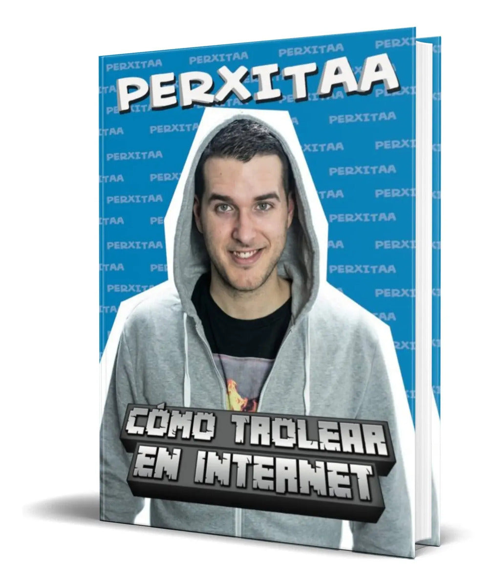 Portada de Libro Como Trolear En Internet [ Perxitaa ] Original