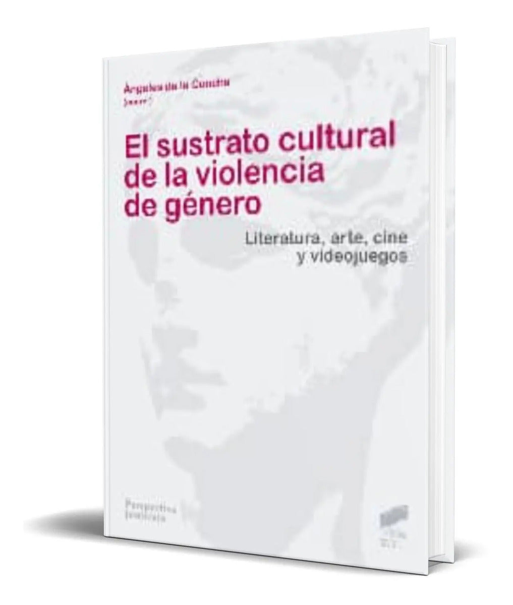 Portada de El Sustrato Cultural De La Violencia De Genero [ Original]