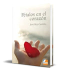 Portada de Libro Petalos En El Corazon [ Jose Rey Castillo ] Original