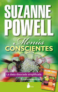 Portada de Menús Conscientes: La Dieta Disociada Simplificada, De Powell Suzanne. Editorial Editorial Sirio, Tapa Blanda En…