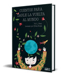 Portada de Libro Cuentos Para Darle La Vuelta Al Mundo [ Original ]
