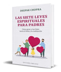 Portada de Libro Las Siete Leyes Espirituales Para Padres [ Original ]