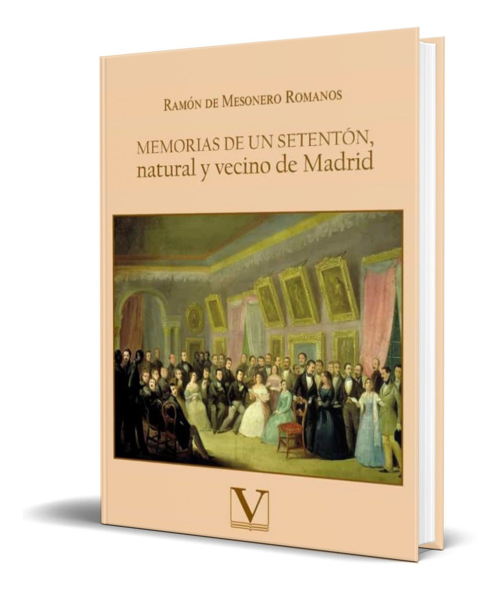 Portada de Libro Memorias De Un Setenton, Natural Y Vecino De Madrid