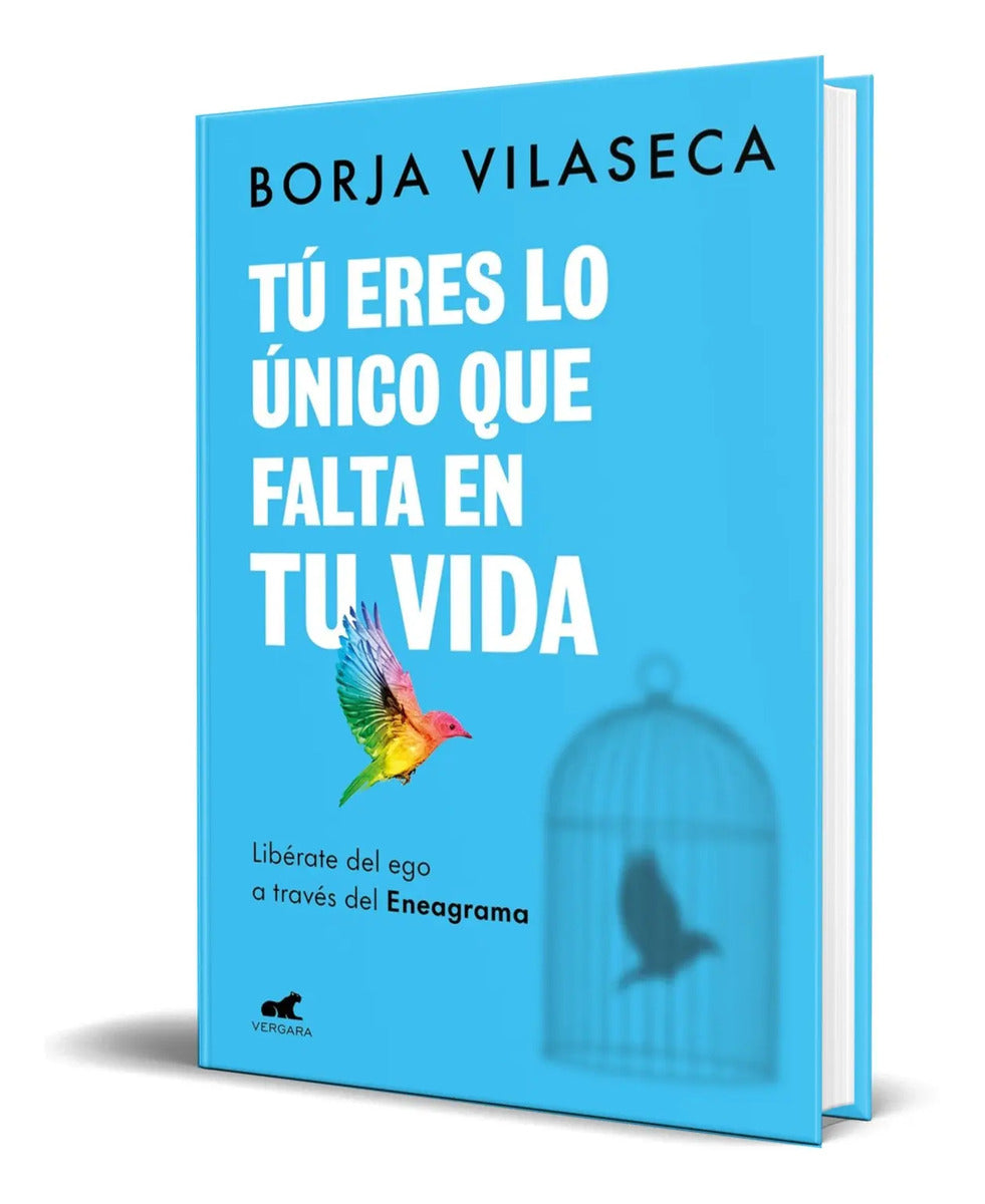 Portada de Libro Tu Eres Lo Unico Que Falta En Tu Vida [ Original ]