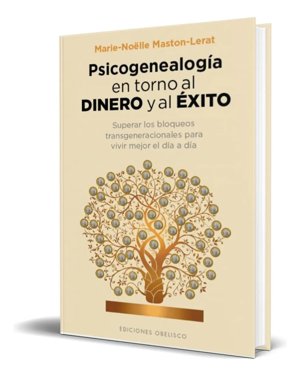 Portada de Libro Psicogenealogia En Torno Al Dinero Y Al Exito [ . ]