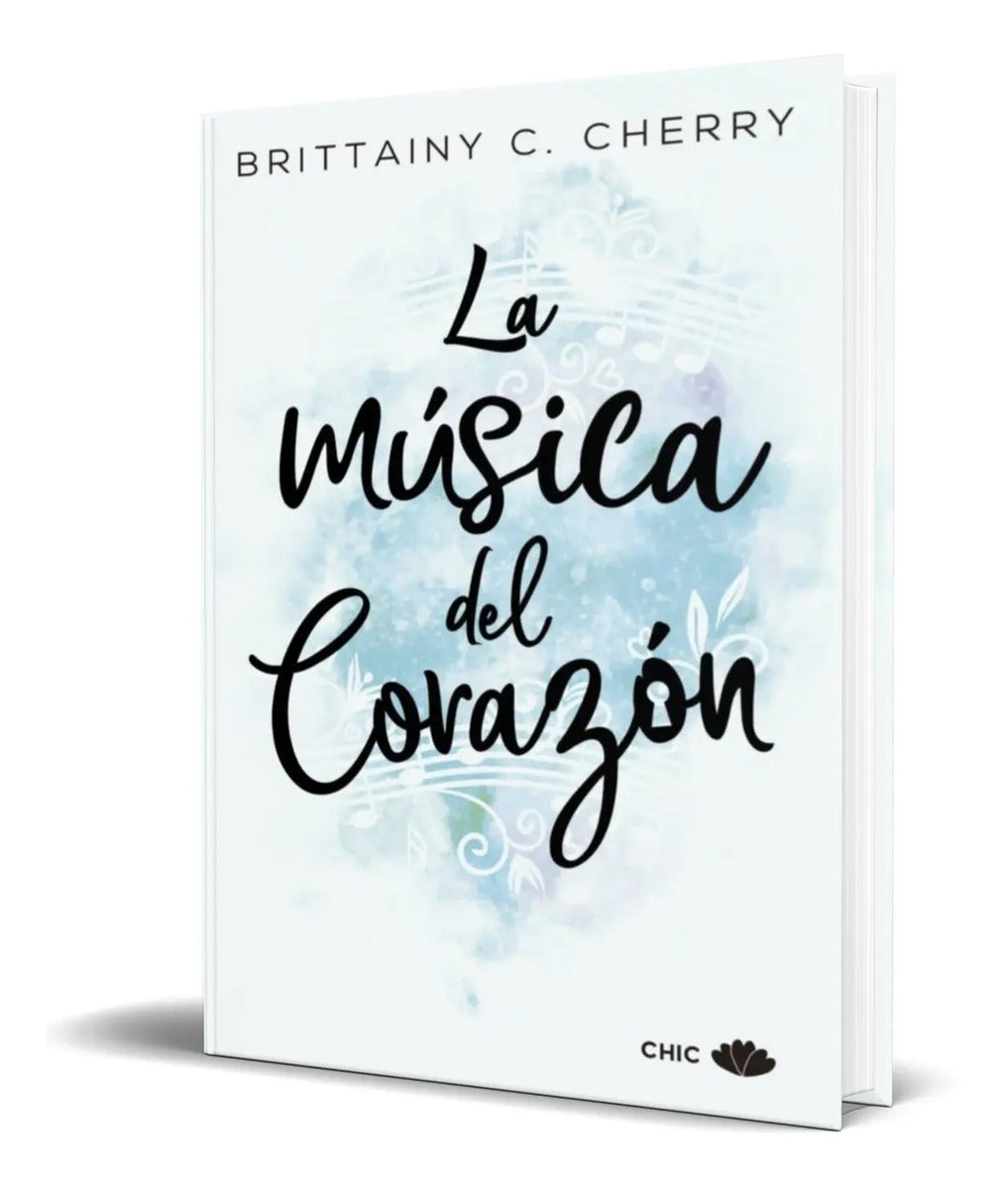 Portada de Libro La Música Del Corazón [ Brittainy C. Cherry ] Original