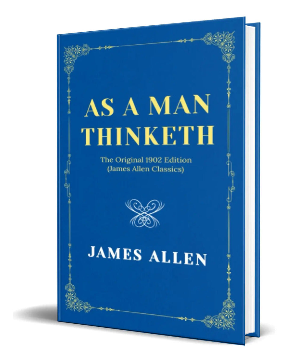 Portada de Libro As A Man Thinketh The Original 1902 Edition Original