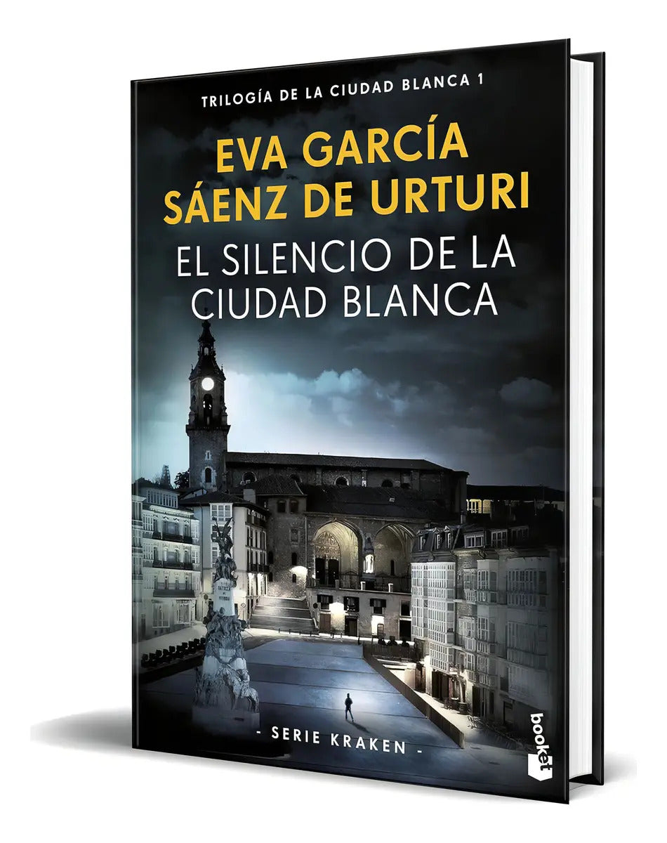Portada de Libro El Silencio De La Ciudad Blanca [ Original ], De Eva García Sáenz De Urturi. Editorial Booket, Tapa Blanda…