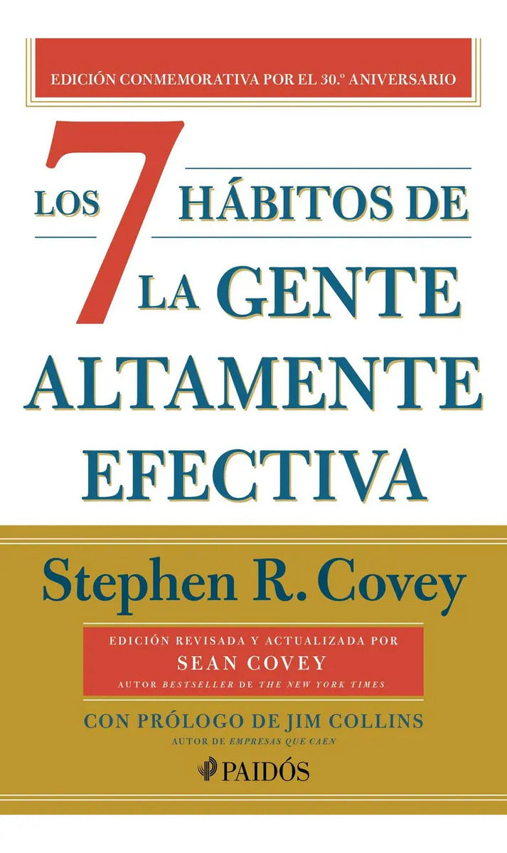 Portada de Los 7 Hábitos De La Gente Altamente Efectiva (30.º Aniversario) De Stephen R. Covey Editorial Paidós En Español 2…