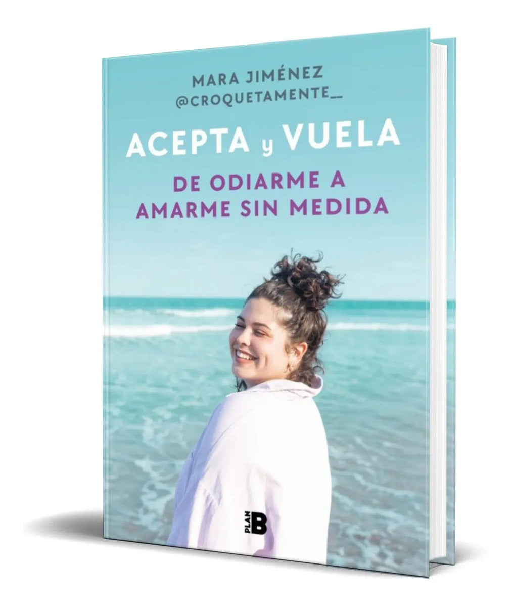 Portada de Libro Acepta Y Vuela [ De Odiarme A Amarme ] Original