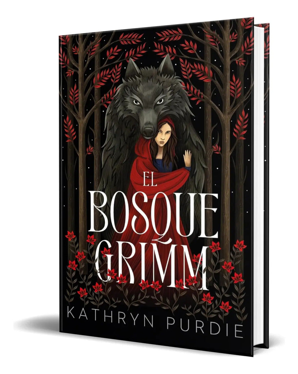 Portada de Libro El Bosque Grimm [ Kathryn Purdie ] Original